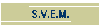 S.V.E.M.